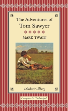 The Adventures of Tom Sawyer, Hardback Book The Adventures of Tom Sawyer, Hardback Book