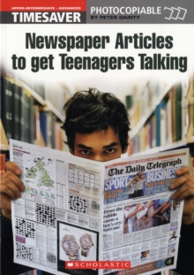 Timesaver Newspaper Articles to get Teenagers Talking, Copymasters Book Timesaver Newspaper Articles to get Teenagers Talking, Copymasters Book