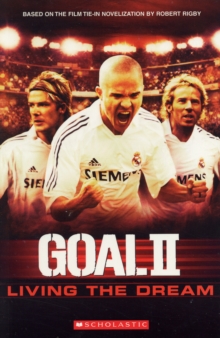 Goal 2 - Living the Dream, Paperback Book Goal 2 - Living the Dream, Paperback Book