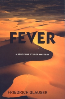 Fever : A Sergeant Studer Mystery, Paperback Fever : A Sergeant Studer Mystery, Paperback