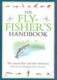 The Flyfisher's Handbook : The Natural Foods of Trout and Grayling and Their Artificial Imitations, Hardback Book The Flyfisher's Handbook : The Natural Foods of Trout and Grayling and Their Artificial Imitations, Hardback Book