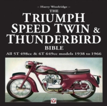 Triumph Speed Twin and Thunderbird Bible, Hardback Book Triumph Speed Twin and Thunderbird Bible, Hardback Book