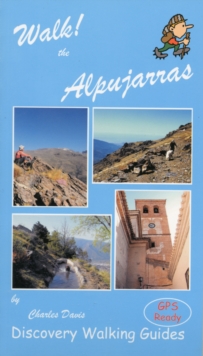 Walk! the Alpujarras, Paperback Book Walk! the Alpujarras, Paperback Book
