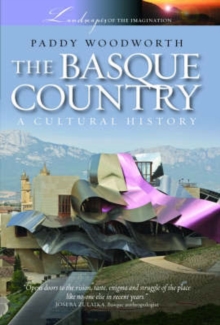 The Basque Country : A Cultural History, Paperback Book The Basque Country : A Cultural History, Paperback Book