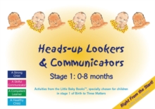 Heads-up Lookers and Communicators : Stage 1: 0-8 Months, Spiral bound Heads-up Lookers and Communicators : Stage 1: 0-8 Months, Spiral bound