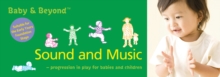 Sound and Music : Progression in Play for Babies and Children, Paperback Book Sound and Music : Progression in Play for Babies and Children, Paperback Book