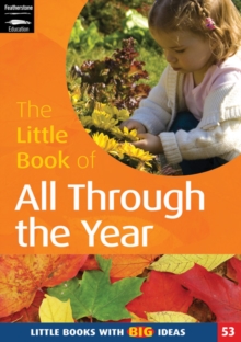 The Little Book of All Through the Year : Little Books with Big Ideas, Paperback Book The Little Book of All Through the Year : Little Books with Big Ideas, Paperback Book