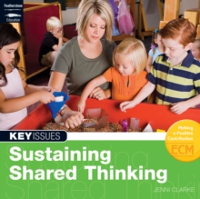 Sustaining Shared Thinking : Supporting Thinking Skills in Young Learners, Paperback Book Sustaining Shared Thinking : Supporting Thinking Skills in Young Learners, Paperback Book