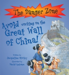 Avoid Working On The Great Wall of China!, Paperback Book Avoid Working On The Great Wall of China!, Paperback Book