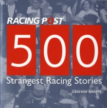 500 Strangest Racing Stories, Paperback Book 500 Strangest Racing Stories, Paperback Book