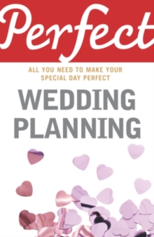 Perfect Wedding Planning, Paperback Book Perfect Wedding Planning, Paperback Book