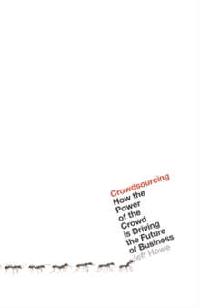 Crowdsourcing, Paperback Book Crowdsourcing, Paperback Book