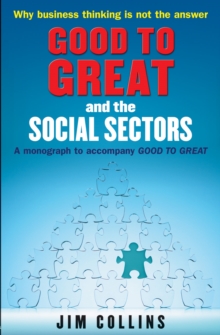 Good to Great and the Social Sectors, Paperback Book Good to Great and the Social Sectors, Paperback Book