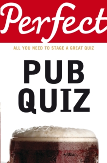 Perfect Pub Quiz, Paperback Perfect Pub Quiz, Paperback