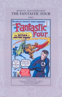 Marvel Masterworks: The Fantastic Four 1963 : Fantastic Four Vol.1 #10-21 and Fantastic Four Annual #1, Paperback Book Marvel Masterworks: The Fantastic Four 1963 : Fantastic Four Vol.1 #10-21 and Fantastic Four Annual #1, Paperback Book