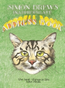 Simon Drew's Inappropriate Address Book, Hardback Simon Drew's Inappropriate Address Book, Hardback