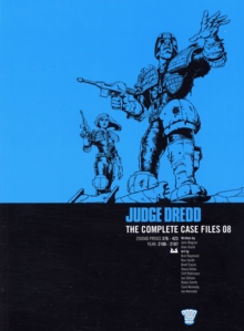 Judge Dredd : Complete Case Files v. 8, Paperback Book Judge Dredd : Complete Case Files v. 8, Paperback Book