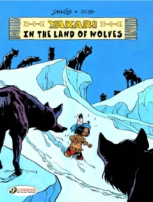 Yakari in the Land of Wolves, Paperback Book Yakari in the Land of Wolves, Paperback Book