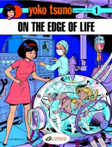 Yoko Tsuno on the Edge of Life, Paperback Book Yoko Tsuno on the Edge of Life, Paperback Book