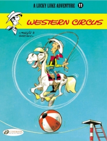 Lucky Luke : Western Circus v. 11, Paperback Book Lucky Luke : Western Circus v. 11, Paperback Book