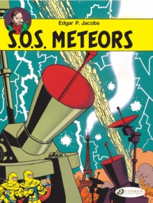The Adventures of Blake and Mortimer : S.O.S. Meteors v. 6, Paperback The Adventures of Blake and Mortimer : S.O.S. Meteors v. 6, Paperback