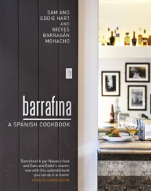 Barrafina : A Spanish Cookbook, Hardback Barrafina : A Spanish Cookbook, Hardback