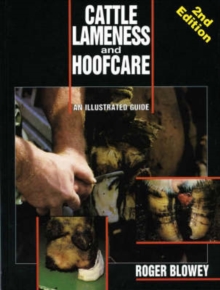 Cattle Lameness and Hoofcare, Hardback Book Cattle Lameness and Hoofcare, Hardback Book