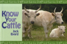 Know Your Cattle, Paperback Know Your Cattle, Paperback