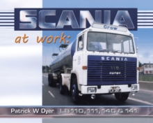 Scania at Work : Lb110, 111, 140 and 141, Hardback Book Scania at Work : Lb110, 111, 140 and 141, Hardback Book