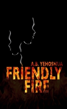 Friendly Fire, Hardback Book Friendly Fire, Hardback Book