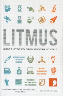 Litmus : Short Stories from Modern Science, Paperback Book Litmus : Short Stories from Modern Science, Paperback Book