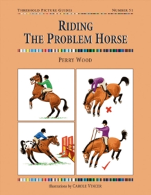 Riding the Problem Horse, Paperback Riding the Problem Horse, Paperback