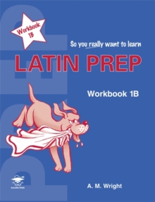 Latin Prep : Workbook B Book 1, Paperback Book Latin Prep : Workbook B Book 1, Paperback Book