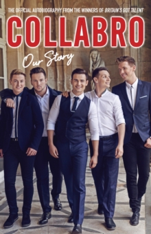 Collabro - Our Story, Hardback Book Collabro - Our Story, Hardback Book