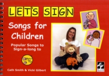 Let's Sign Songs for Children : Popular Songs to Sign-a-long to, Spiral bound Book Let's Sign Songs for Children : Popular Songs to Sign-a-long to, Spiral bound Book
