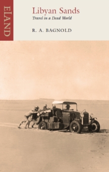 Libyan Sands : Travel in a Dead World, Paperback Book Libyan Sands : Travel in a Dead World, Paperback Book