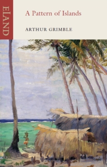 A Pattern of Islands, Paperback A Pattern of Islands, Paperback