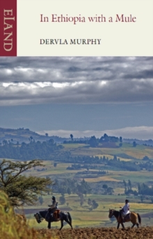 In Ethiopia with a Mule, Paperback Book In Ethiopia with a Mule, Paperback Book
