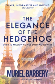 The Elegance of the Hedgehog, Paperback The Elegance of the Hedgehog, Paperback