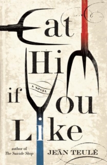 Eat Him If You Like, Paperback Book Eat Him If You Like, Paperback Book