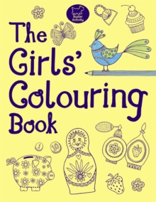 The Girls' Colouring Book, Paperback Book The Girls' Colouring Book, Paperback Book