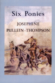 Six Ponies, Paperback Book Six Ponies, Paperback Book