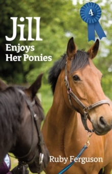 Jill Enjoys Her Ponies, Paperback Book Jill Enjoys Her Ponies, Paperback Book