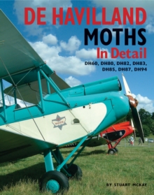 De Havilland Moths in Detail, Hardback De Havilland Moths in Detail, Hardback