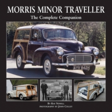 Morris Minor Traveller : The Complete Companion, Hardback Book Morris Minor Traveller : The Complete Companion, Hardback Book