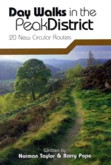 Day Walks in the Peak District : 20 New Circular Walks, Paperback Book Day Walks in the Peak District : 20 New Circular Walks, Paperback Book