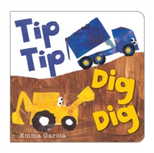 Tip Tip Dig Dig, Board book Tip Tip Dig Dig, Board book