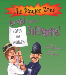 Avoid Being a Suffragette!, Paperback Book Avoid Being a Suffragette!, Paperback Book