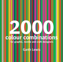2000 Colour Combinations: For Graphic, Web, Textile and Craft Designers, Paperback Book 2000 Colour Combinations: For Graphic, Web, Textile and Craft Designers, Paperback Book