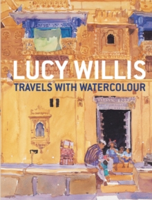 Travels with Watercolour: Techniques for painting anywhere, Paperback Book Travels with Watercolour: Techniques for painting anywhere, Paperback Book